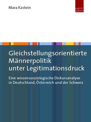 cover image of Gleichstellungsorientierte Männerpolitik unter Legitimationsdruck